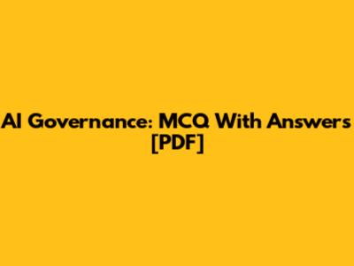AI Governance: MCQ With Answers [PDF]
