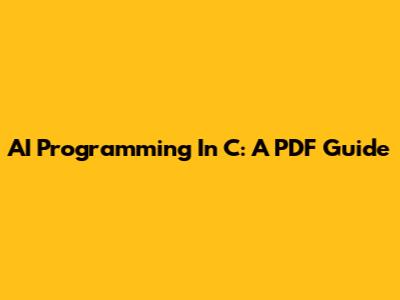 AI Programming In C: A PDF Guide