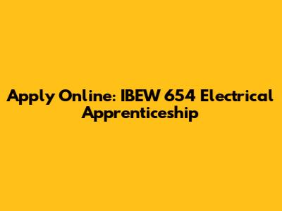 Apply Online: IBEW 654 Electrical Apprenticeship