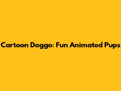 Cartoon Doggo: Fun Animated Pups