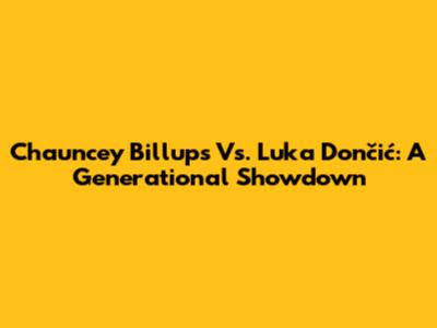 Chauncey Billups Vs. Luka Dončić: A Generational Showdown