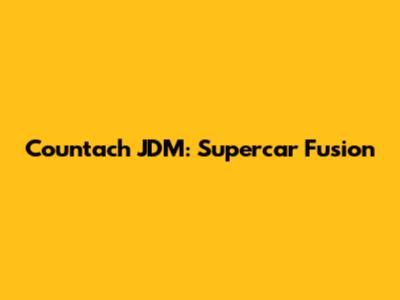 Countach JDM: Supercar Fusion