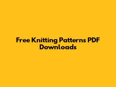 Free Knitting Patterns PDF Downloads