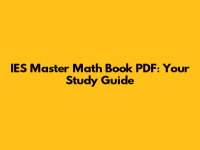 IES Master Math Book PDF: Your Study Guide