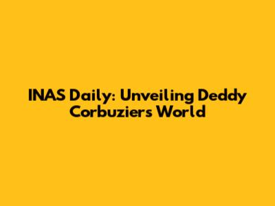 INAS Daily: Unveiling Deddy Corbuzier's World