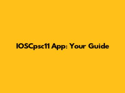 IOSCpsc11 App: Your Guide