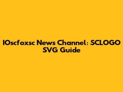 IOscfoxsc News Channel: SCLOGO SVG Guide
