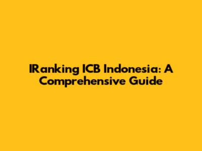 IRanking ICB Indonesia: A Comprehensive Guide