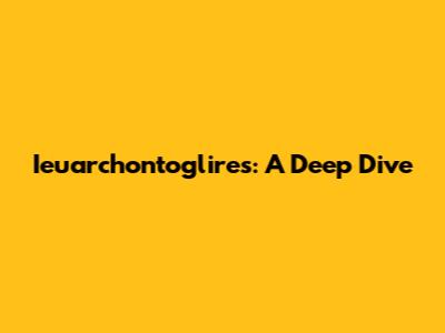Ieuarchontoglires: A Deep Dive