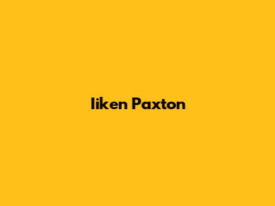 Iiken Paxton