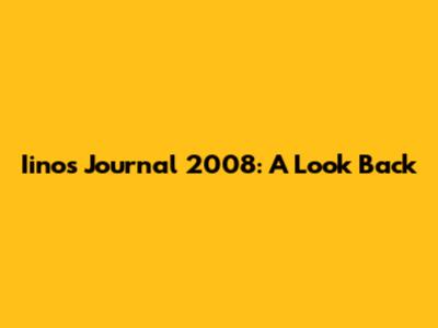 Iino's Journal 2008: A Look Back