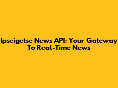Ipseigetse News API: Your Gateway To Real-Time News
