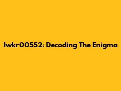 Iwkr00552: Decoding The Enigma