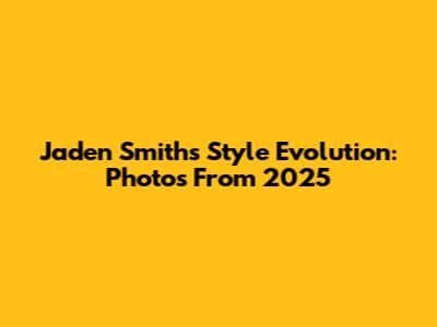 Jaden Smith's Style Evolution: Photos From 2025