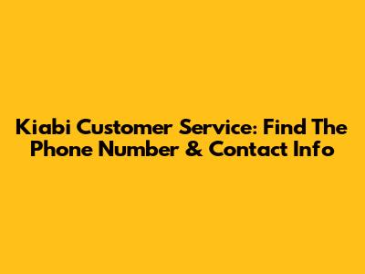 Kiabi Customer Service: Find The Phone Number & Contact Info