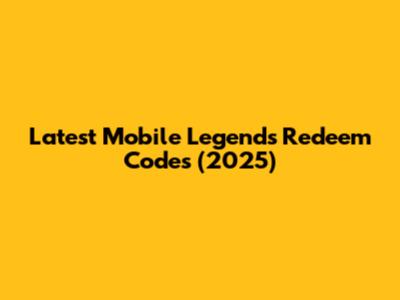 Latest Mobile Legends Redeem Codes (2025)