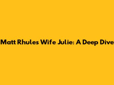 Matt Rhule's Wife Julie: A Deep Dive