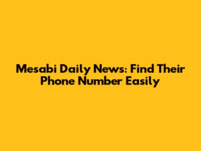 Mesabi Daily News: Find Their Phone Number Easily