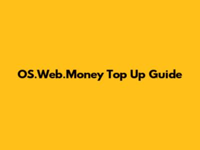 OS.Web.Money Top Up Guide