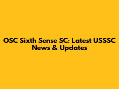 OSC Sixth Sense SC: Latest USSSC News & Updates