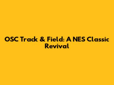 OSC Track & Field: A NES Classic Revival