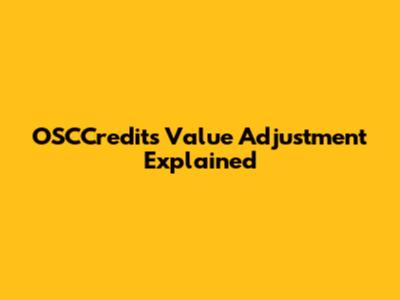 OSCCredits Value Adjustment Explained