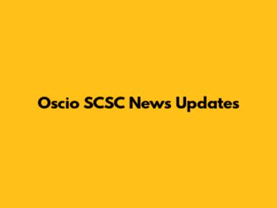 Oscio SCSC News Updates
