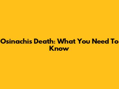 Osinachi's Death: What You Need To Know