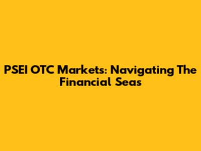 PSEI OTC Markets: Navigating The Financial Seas