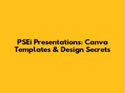 PSEi Presentations: Canva Templates & Design Secrets