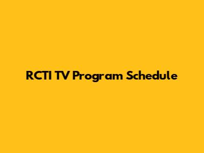 RCTI TV Program Schedule