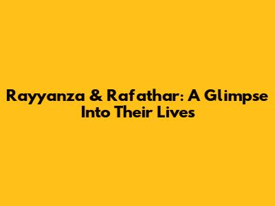 Rayyanza & Rafathar: A Glimpse Into Their Lives