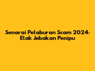 Senarai Pelaburan Scam 2024: Elak Jebakan Penipu