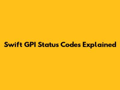 Swift GPI Status Codes Explained