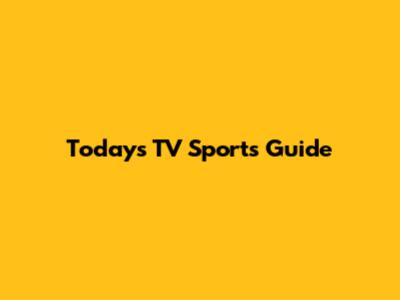 Today's TV Sports Guide