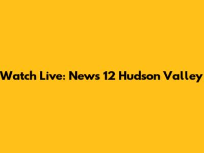Watch Live: News 12 Hudson Valley